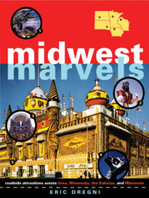 Title details for Midwest Marvels by Eric Dregni - Available
